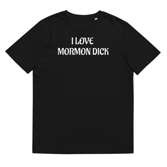 "I love Mormon Dick" Tee-Shirt