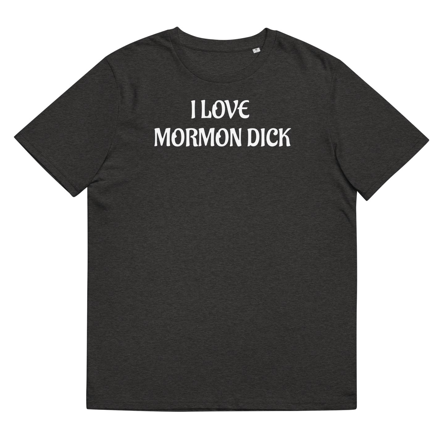 "I love Mormon Dick" Tee-Shirt