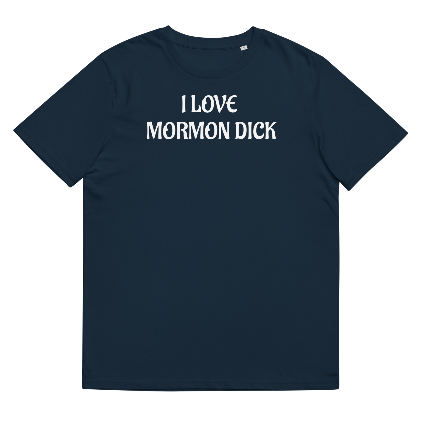 "I love Mormon Dick" Tee-Shirt